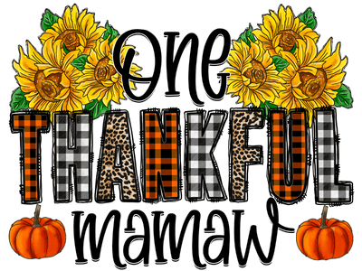 One Thankful Mamaw DTF (direct-to-film) Transfer