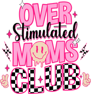 Overstimulated Moms Club Cozy Tee Shirt