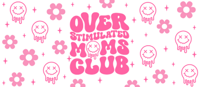 Overstimulated Mom's Club 16oz UV DTF Libby Wrap