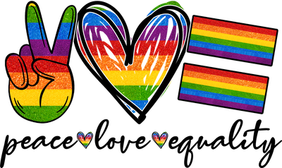 Peace Love Equality Gay Pride DTF (direct-to-film) Transfer