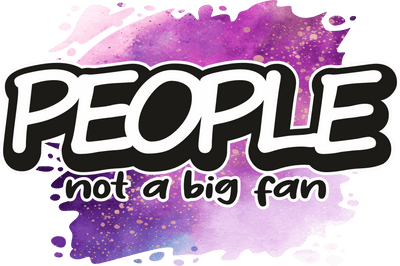 People Not a Big Fan Purple Background DTF (direct-to-film) Transfer
