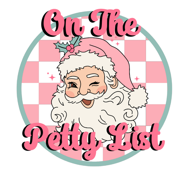 Petty List Santa DTF (direct-to-film) Transfer