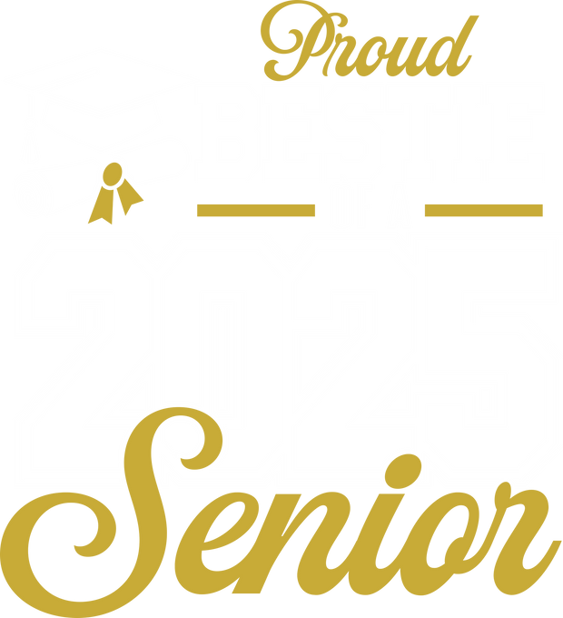 Proud Bestie Senior 2025 Gold & White DTF (direct-to-film) Transfer