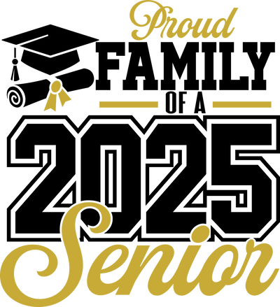 Proud Family Senior 2025 Black & Gold DTF (direct-to-film) Transfer