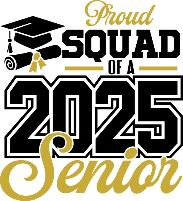 Proud Squad of a Senior 2025 DTF (direct-to-film) Transfer