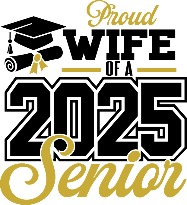 Proud Wife Senior 2025 DTF (direct-to-film) Transfer