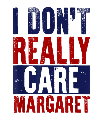 Red & Blue I Don't Really Care Margaret DTF (direct-to-film) Transfer