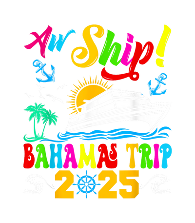 Retro Aw Ship Bahamas Trip 2025 DTF (direct-to-film) Transfer