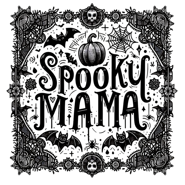 SPOOKY MAMA BLACK DESIGN DTF (direct-to-film) Transfer