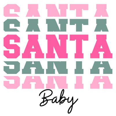 Santa Baby 2 DTF (direct-to-film) Transfer