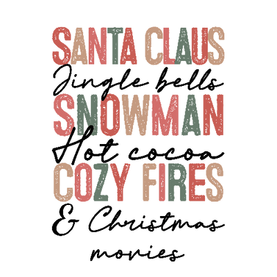 Santa Claus Hot Cocoa Cozy Fires Christmas DTF (direct-to-film) Transfer