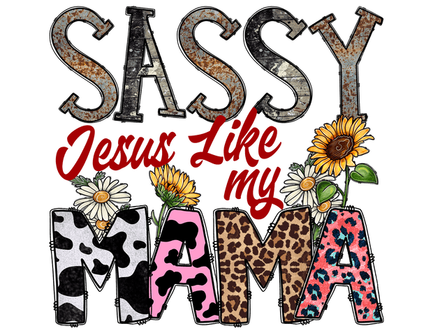 Sassy Mama Sunflowers DTF (direct-to-film) Transfer