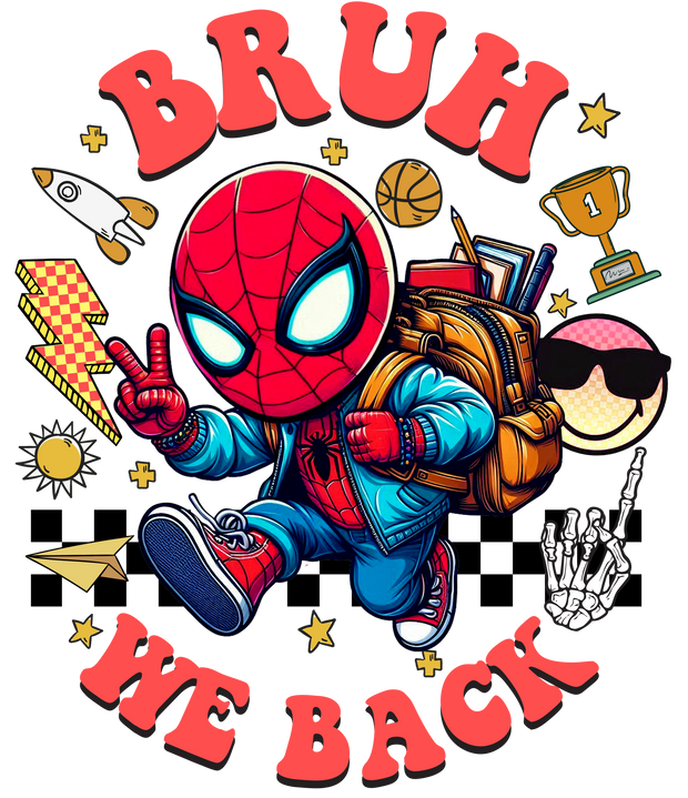 Spiderman Bruh we Back DTF (direct-to-film) Transfer