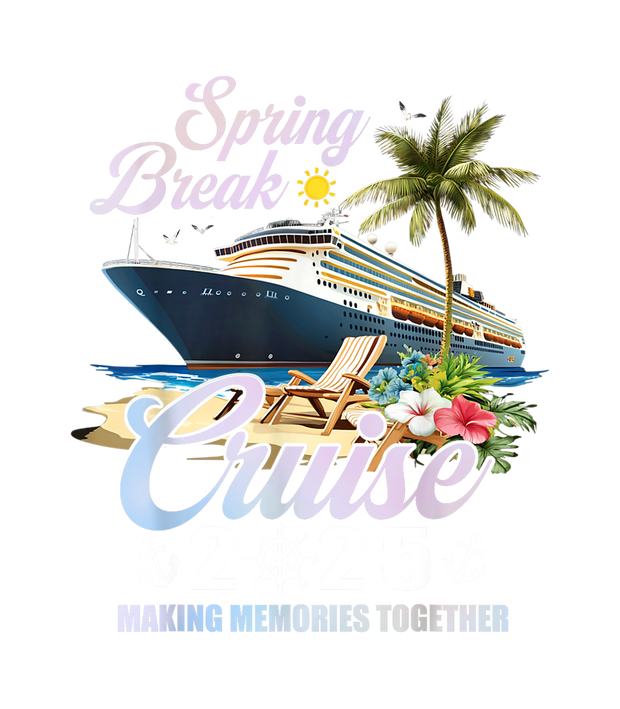 Spring Break Cruise Memories DTF (direct-to-film) Transfer