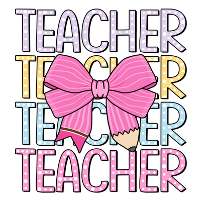 Stacked Teacher With Bow DTF (direct-to-film) Transfer