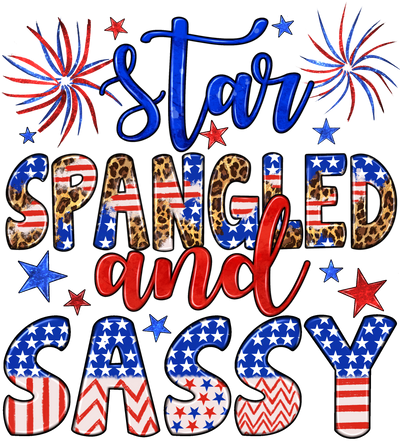 Star Spangled And Sassy In Red Blue And American Flag Filled Font DTF (direct-to-film) Transfer