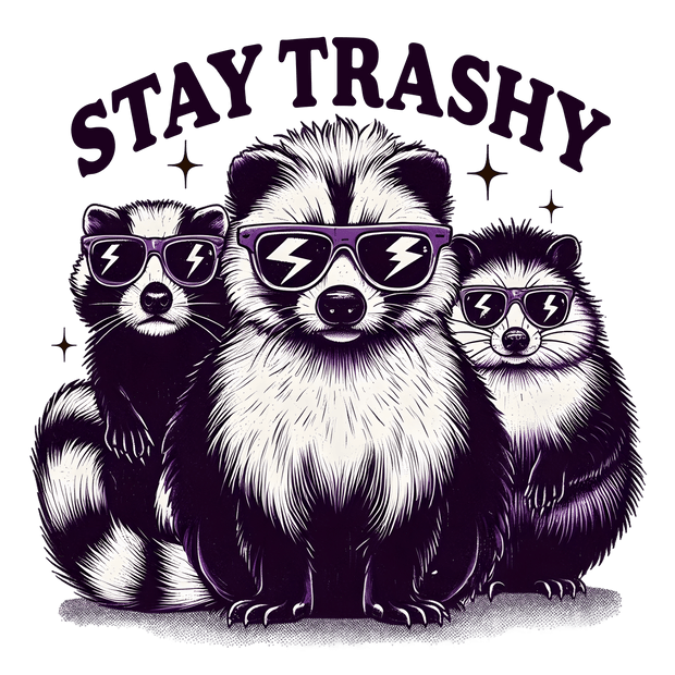 Stay Trashy 3 Animals in Shades DTF (direct-to-film) Transfer