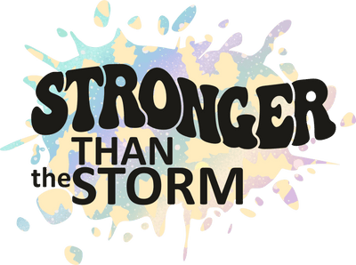 Stronger than the Storm Color Drip DTF (direct-to-film) Transfer