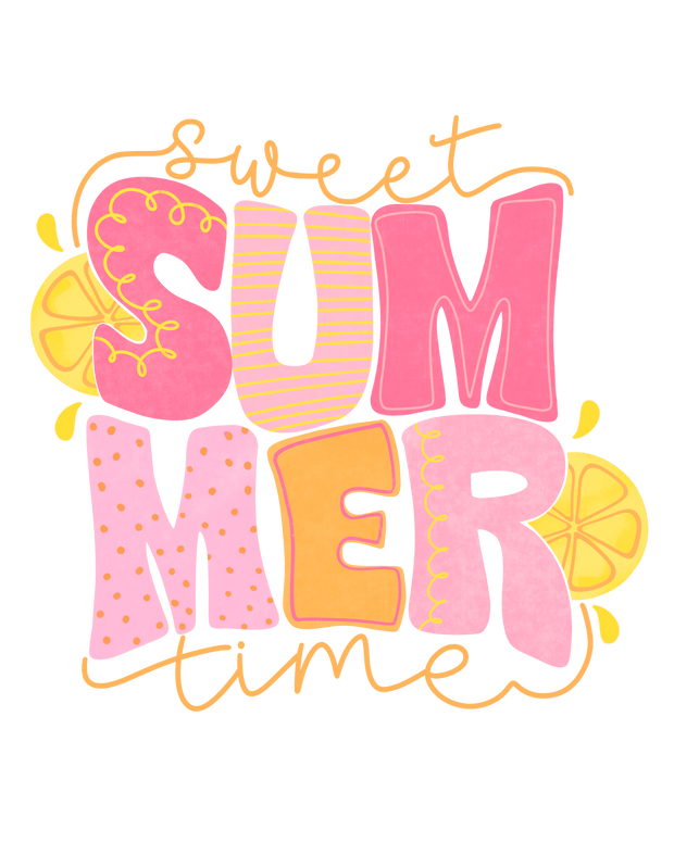 Sweet Summer Time DTF (direct-to-film) Transfer