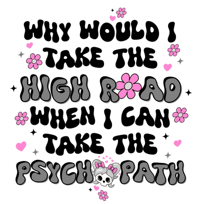 Take the Psych Path Bubble Letters DTF (direct-to-film) Transfer