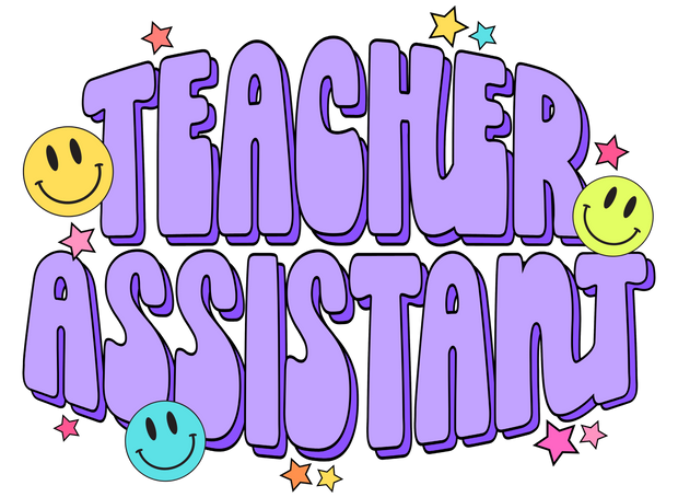 Teacher Assistant 1_12 DTF (direct-to-film) Transfer