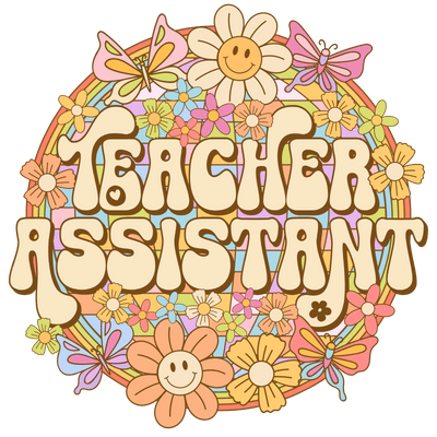 Teacher Assistant 1_6 DTF (direct-to-film) Transfer