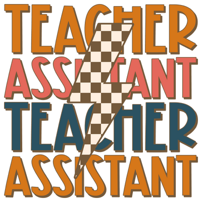 Teacher Assistant 1_8 DTF (direct-to-film) Transfer