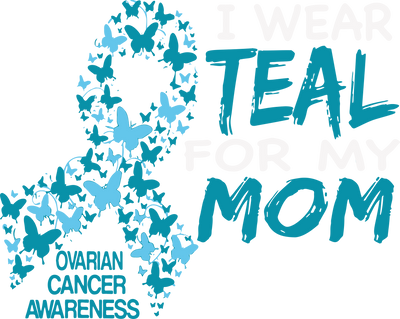 Teal Mom Ribbon of Butterflies Ovarian Awareness DTF (direct to film) Transfer