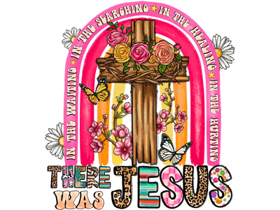 There was Jesus Rainbow in Pink DTF (direct-to-film) Transfer