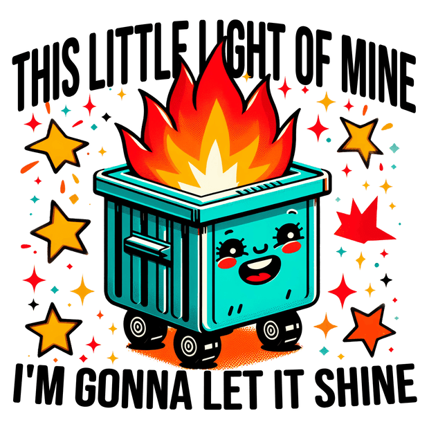 This Little Light of Mine Fire & Stars DTF (direct-to-film) Transfer