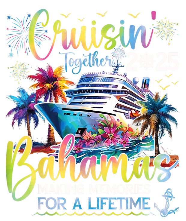 Together for a Lifetime Bahamas Cruise DTF (direct-to-film) Transfer