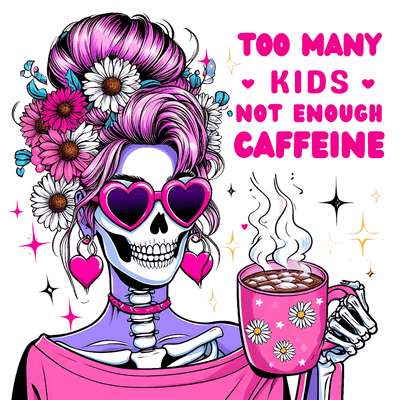 Too Many Kids Mom in Pink DTF (direct-to-film) Transfer