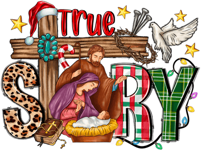 True Story Christ & Cross DTF (direct-to-film) Transfer