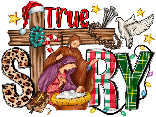 True Story Christ & Cross DTF (direct-to-film) Transfer