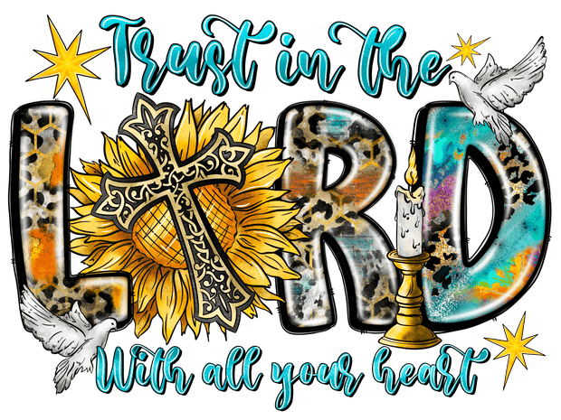 Trust in the Lord With all Your Heart Stars DTF (direct-to-film) Transfer