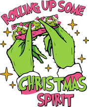 Grinch Rolling Up Some Christmas Spirit DTF (direct-to-film) Transfer