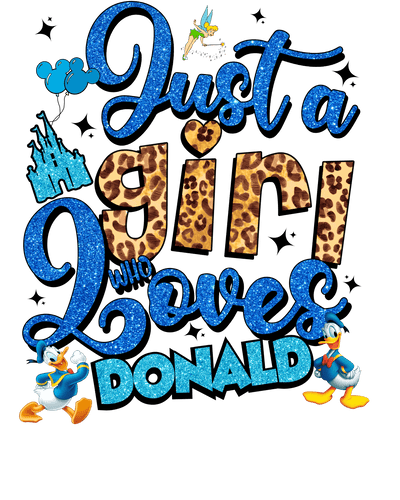 Valentine Who Loves Donald DTF (direct-to-film) Transfer