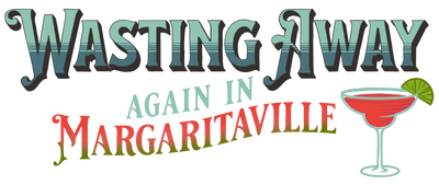 Wasting Away in Margaritaville DTF (direct-to-film) Transfer