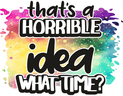 What Time? Color Splash DTF (direct-to-film) Transfer