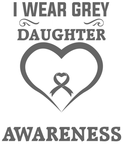 White Font I Wear Grey for My Daughter DTF (direct to film) Transfer