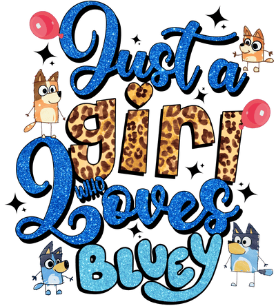 Who Loves Bluey Valentine DTF (direct-to-film) Transfer