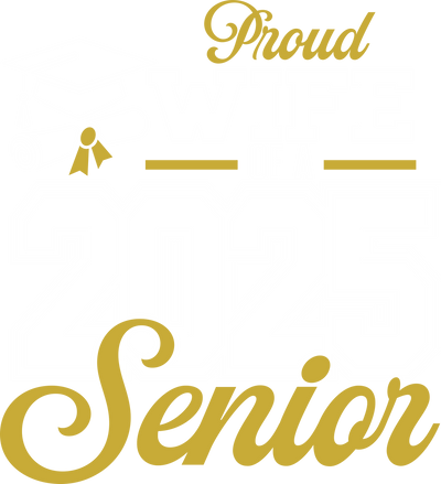 Wife Senior 2025 DTF (direct-to-film) Transfer