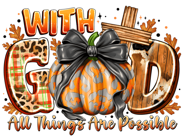 With God Pumpkin & Cross DTF (direct-to-film) Transfer