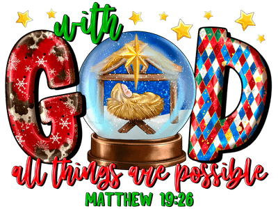 With God all things are Possible 1926 DTF (direct-to-film) Transfer