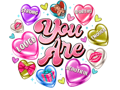 You Are in Pink with Hearts DTF (direct-to-film) Transfer