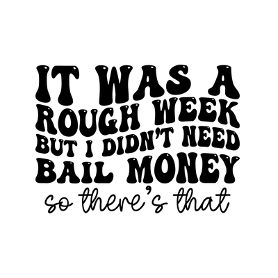 Adult (Rough Week Bail Money) - DTFreadytopress