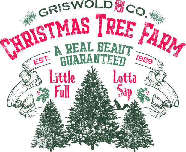 Griswold Co. Christmas Tree Farm Direct to Film DTF Transfer - Twisted Image Transfers