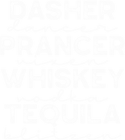 Christmas (Dasher Dancer Prancer Tequila White) - DTFreadytopress