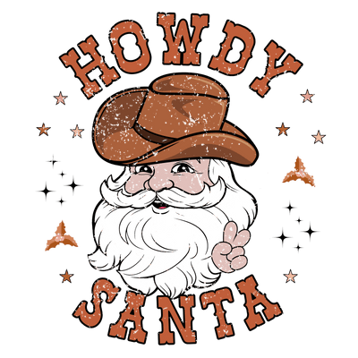 Howdy Santa Direct to Film DTF Transfer - Twisted Image Transfers