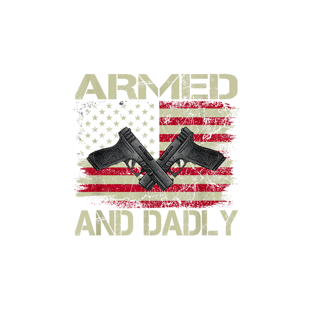 Dad (Armed and Dadly) - DTFreadytopress